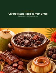 Unforgettable Brazilian Recipes - Trilingual Edition