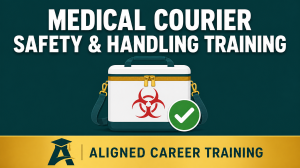 Medical Courier Safety and Handling Online Certificate Course