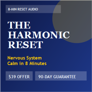 The Harmonic Reset - 8-Minute Nervous System Audio