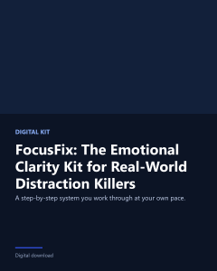 FocusFix: The Emotional Clarity Kit