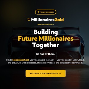 Millionaires Gold · Teaching Future Builders