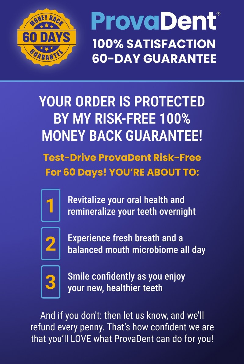 ProvaDent Money-Back Guarantee